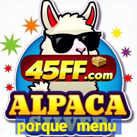 porque menu selvagem acabou